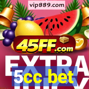 5cc bet